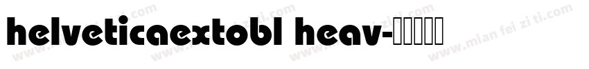 helveticaextobl heav字体转换